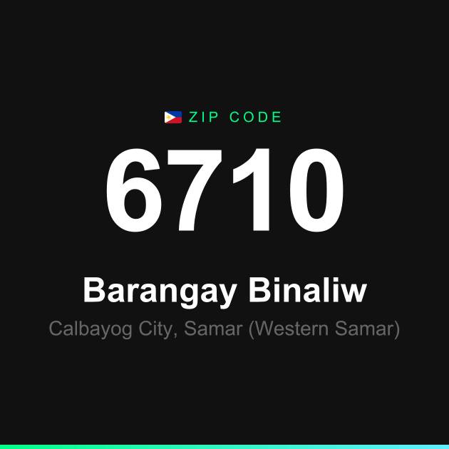 Shareable ZIP code 6710 card for Barangay Binaliw