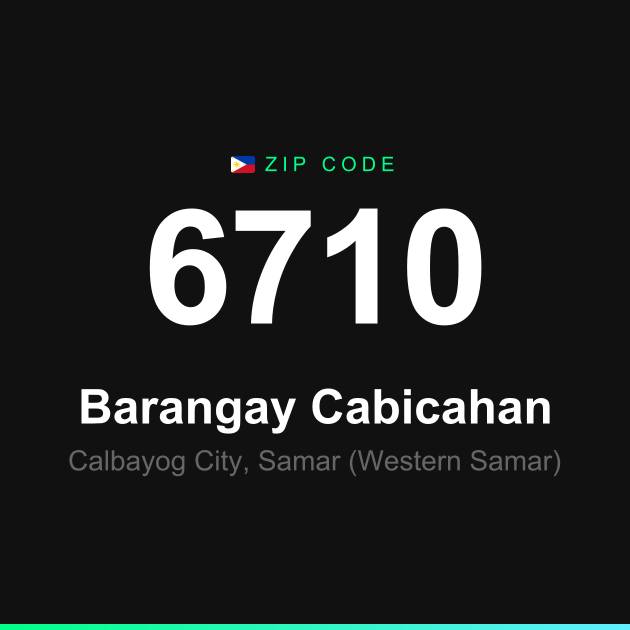 Shareable ZIP code 6710 card for Barangay Cabicahan