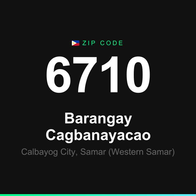 Shareable ZIP code 6710 card for Barangay Cagbanayacao