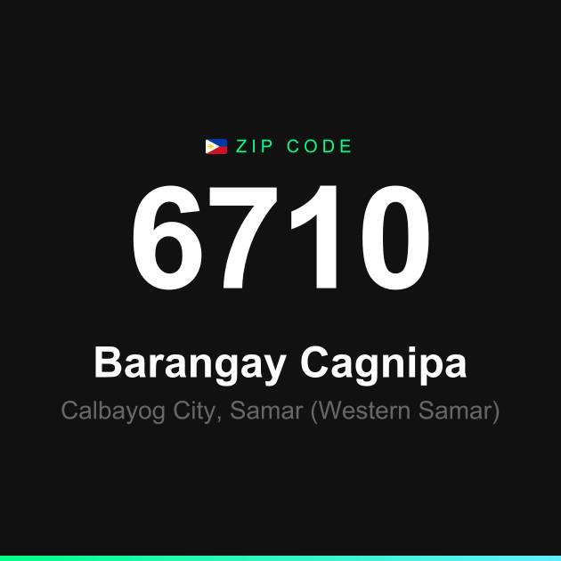 Shareable ZIP code 6710 card for Barangay Cagnipa