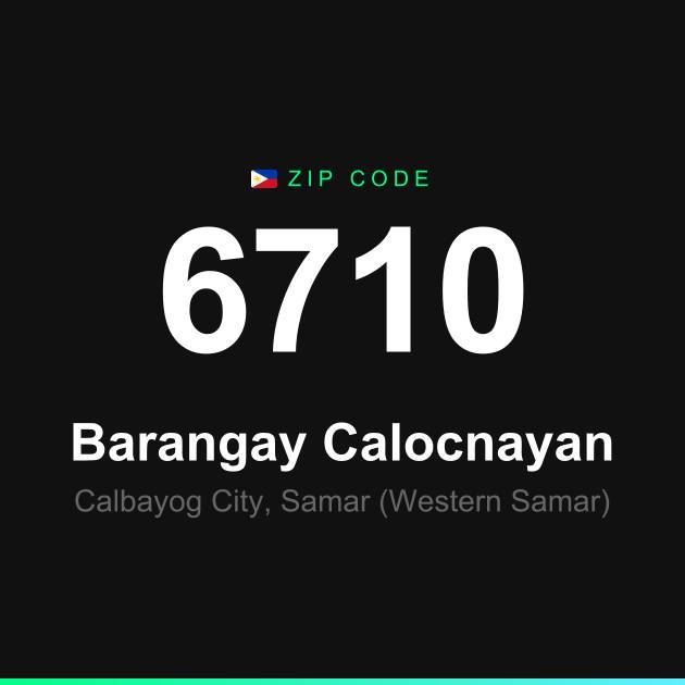 Shareable ZIP code 6710 card for Barangay Calocnayan
