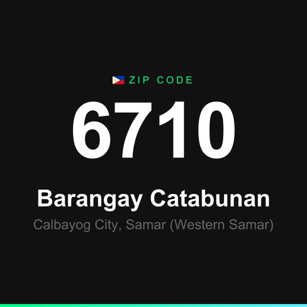 Shareable ZIP code 6710 card for Barangay Catabunan
