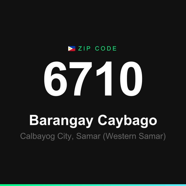 Shareable ZIP code 6710 card for Barangay Caybago