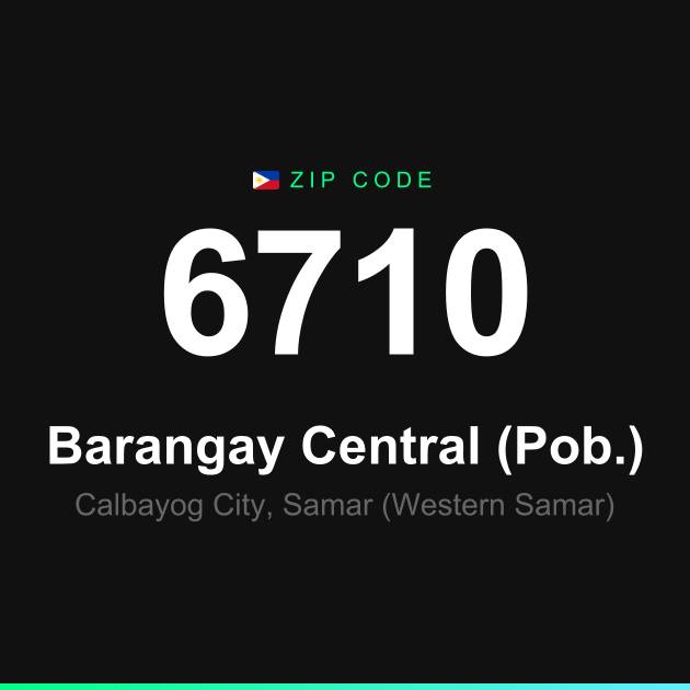 Shareable ZIP code 6710 card for Barangay Central (Pob.)