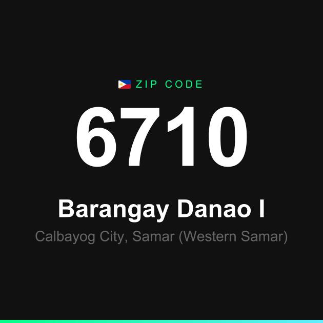 Shareable ZIP code 6710 card for Barangay Danao I