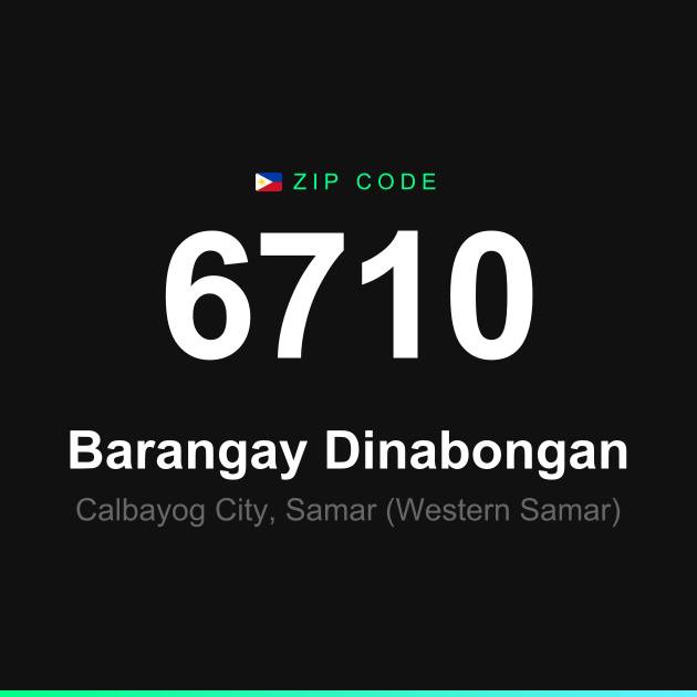 Shareable ZIP code 6710 card for Barangay Dinabongan