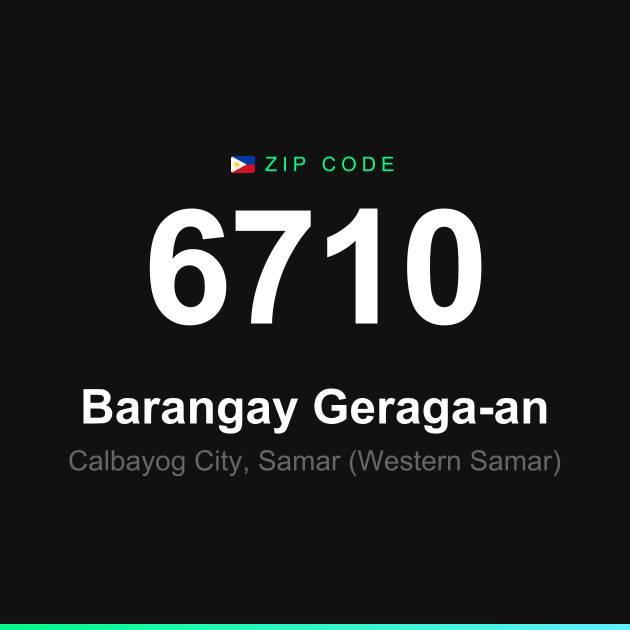 Shareable ZIP code 6710 card for Barangay Geraga-an