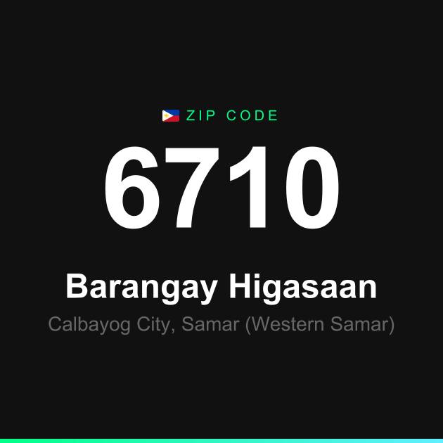 Shareable ZIP code 6710 card for Barangay Higasaan