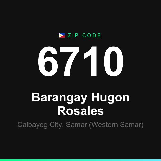 Shareable ZIP code 6710 card for Barangay Hugon Rosales