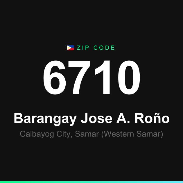 Shareable ZIP code 6710 card for Barangay Jose A. Roño