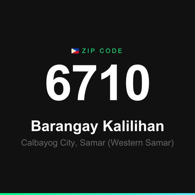 Shareable ZIP code 6710 card for Barangay Kalilihan