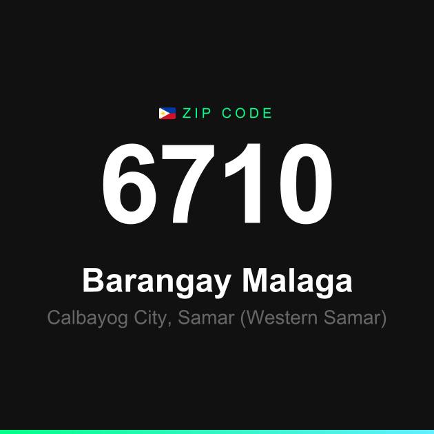 Shareable ZIP code 6710 card for Barangay Malaga
