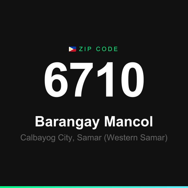 Shareable ZIP code 6710 card for Barangay Mancol
