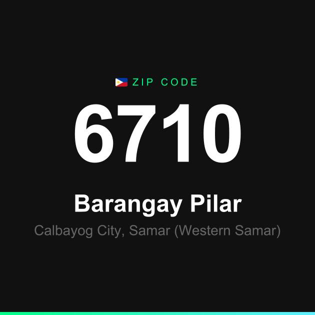 Shareable ZIP code 6710 card for Barangay Pilar