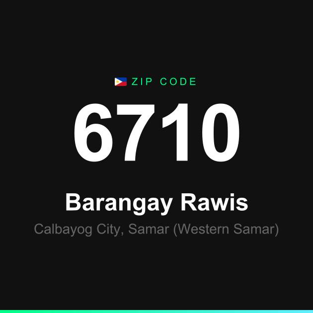 Shareable ZIP code 6710 card for Barangay Rawis