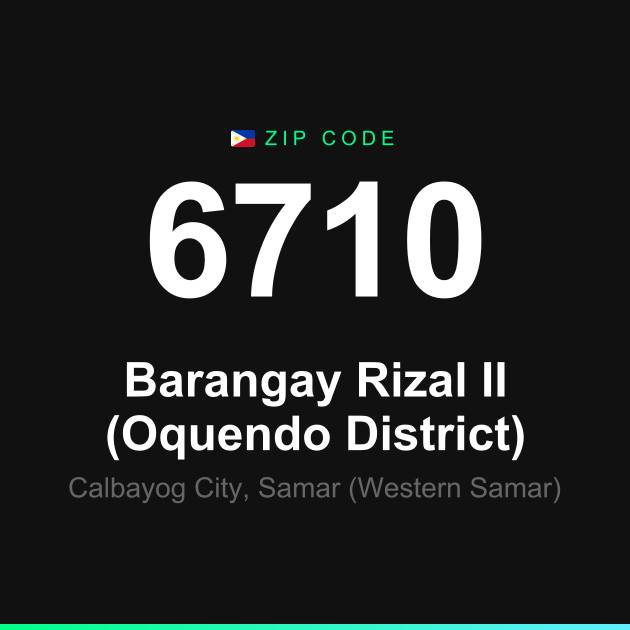 Shareable ZIP code 6710 card for Barangay Rizal II (Oquendo District)