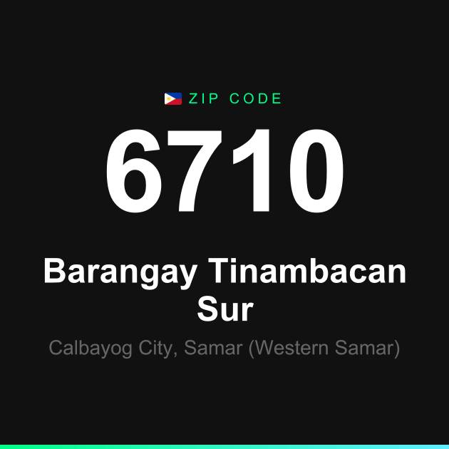 Shareable ZIP code 6710 card for Barangay Tinambacan Sur