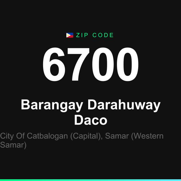 Shareable ZIP code 6700 card for Barangay Darahuway Daco