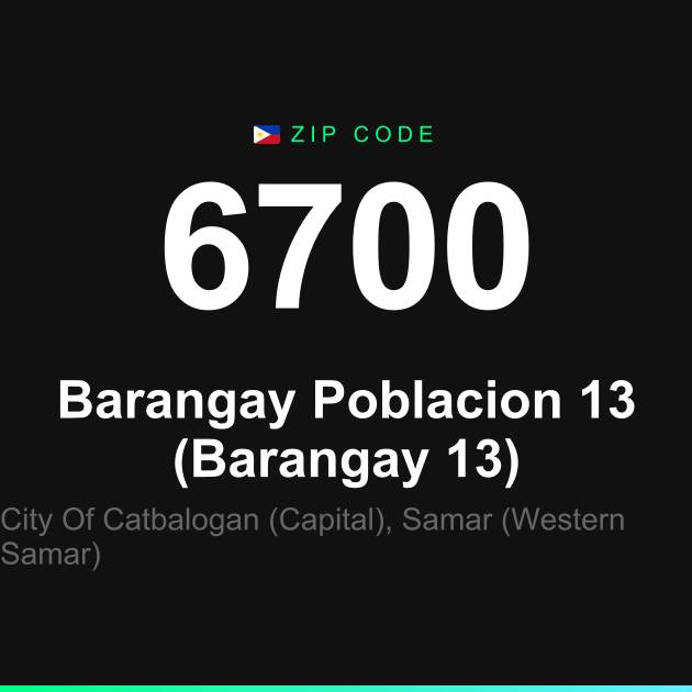 Shareable ZIP code 6700 card for Barangay Poblacion 13 (Barangay 13)