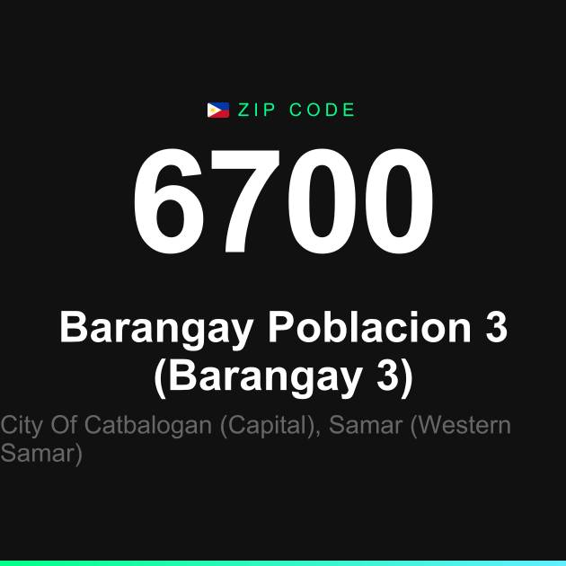 Shareable ZIP code 6700 card for Barangay Poblacion 3 (Barangay 3)
