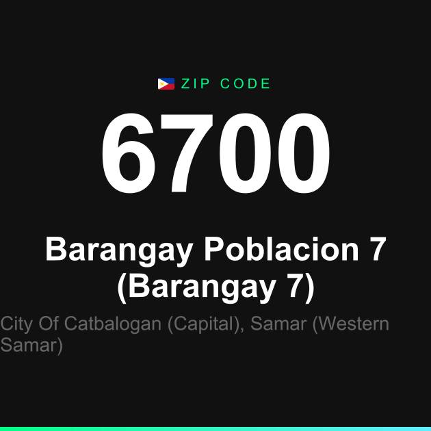 Shareable ZIP code 6700 card for Barangay Poblacion 7 (Barangay 7)