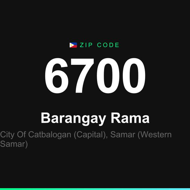 Shareable ZIP code 6700 card for Barangay Rama