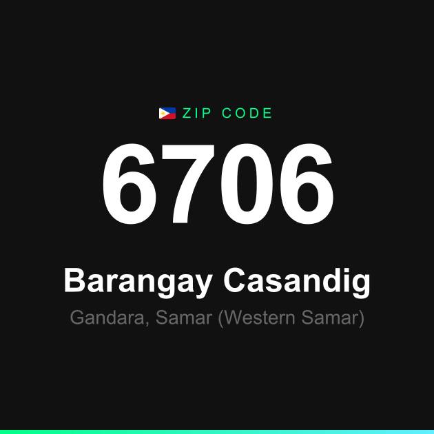 Shareable ZIP code 6706 card for Barangay Casandig