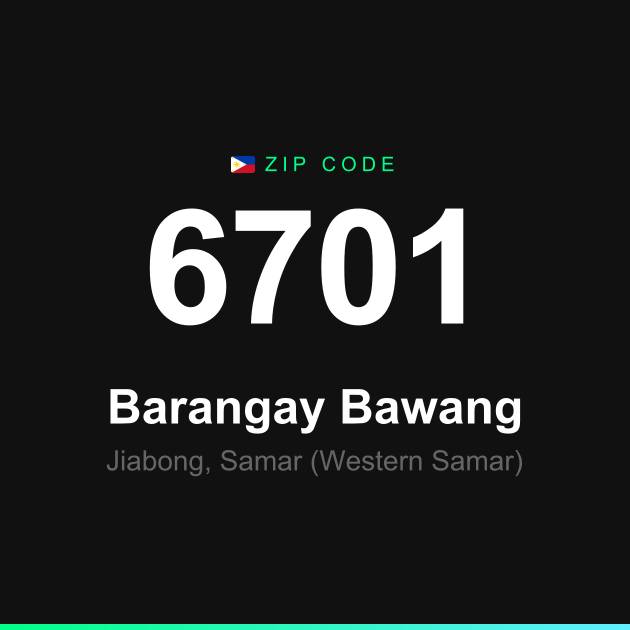 Shareable ZIP code 6701 card for Barangay Bawang
