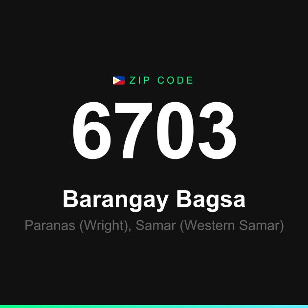 Shareable ZIP code 6703 card for Barangay Bagsa