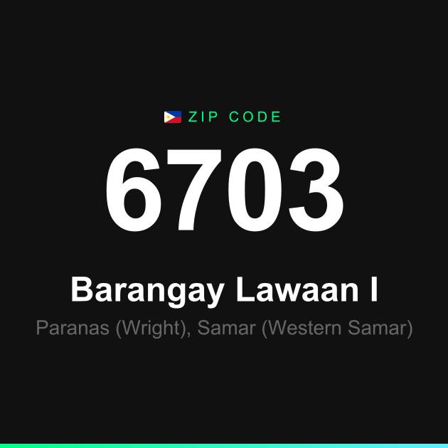 Shareable ZIP code 6703 card for Barangay Lawaan I