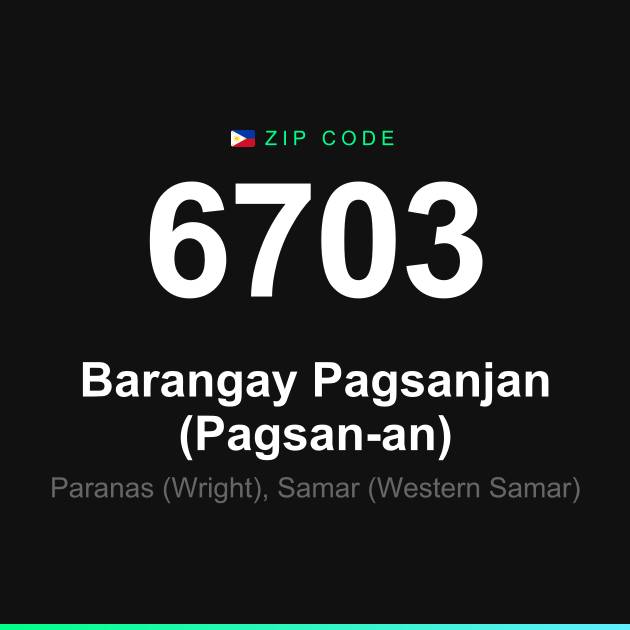 Shareable ZIP code 6703 card for Barangay Pagsanjan (Pagsan-an)