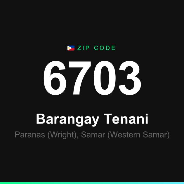 Shareable ZIP code 6703 card for Barangay Tenani