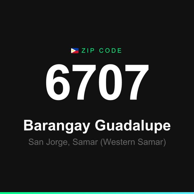 Shareable ZIP code 6707 card for Barangay Guadalupe