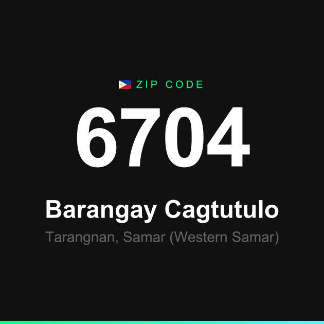 Shareable ZIP code 6704 card for Barangay Cagtutulo