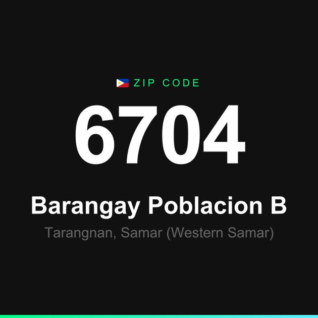 Shareable ZIP code 6704 card for Barangay Poblacion B