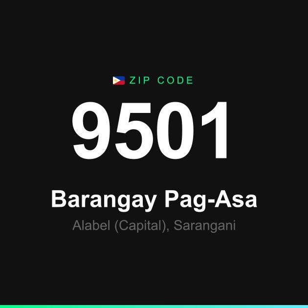 Shareable ZIP code 9501 card for Barangay Pag-Asa
