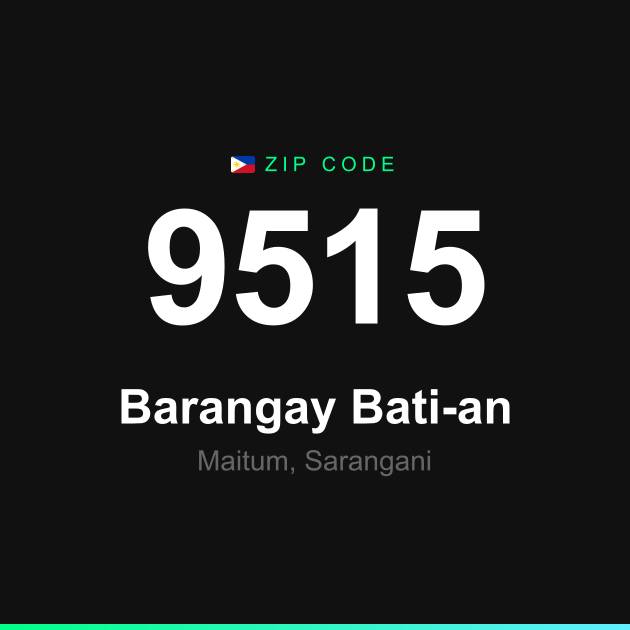 Shareable ZIP code 9515 card for Barangay Bati-an