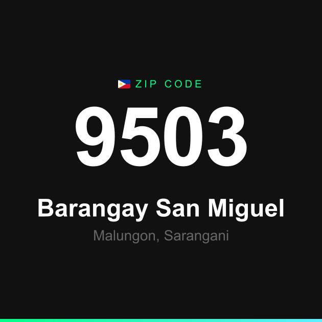 Shareable ZIP code 9503 card for Barangay San Miguel
