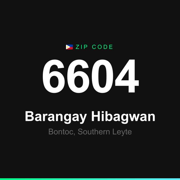 Shareable ZIP code 6604 card for Barangay Hibagwan