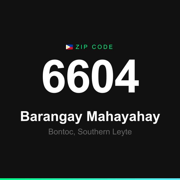 Shareable ZIP code 6604 card for Barangay Mahayahay