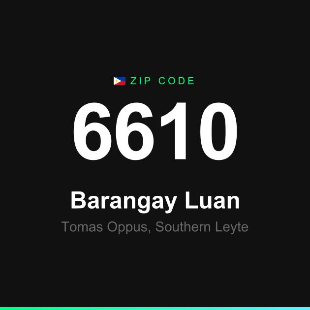 Shareable ZIP code 6610 card for Barangay Luan