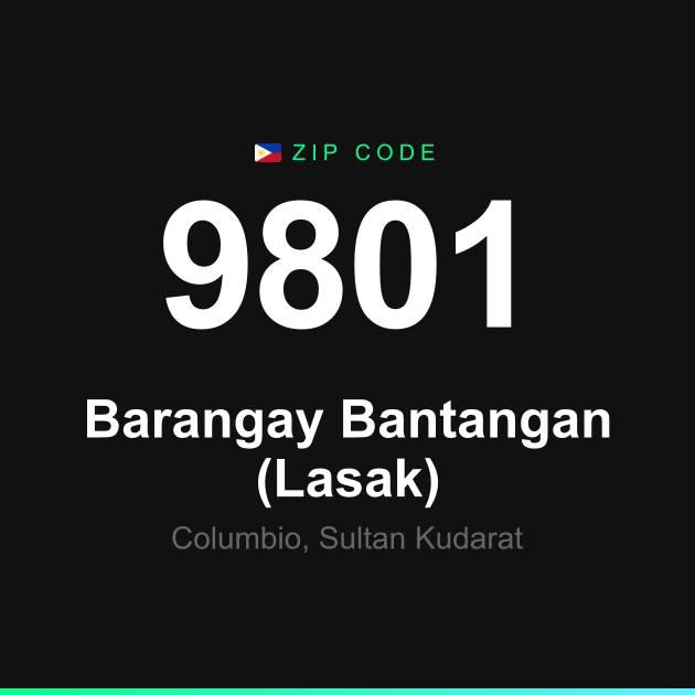 Shareable ZIP code 9801 card for Barangay Bantangan (Lasak)