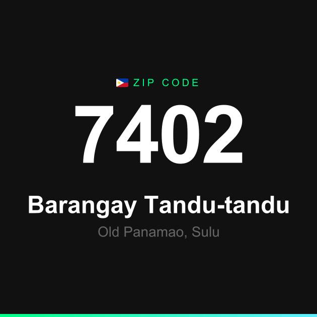 Shareable ZIP code 7402 card for Barangay Tandu-tandu