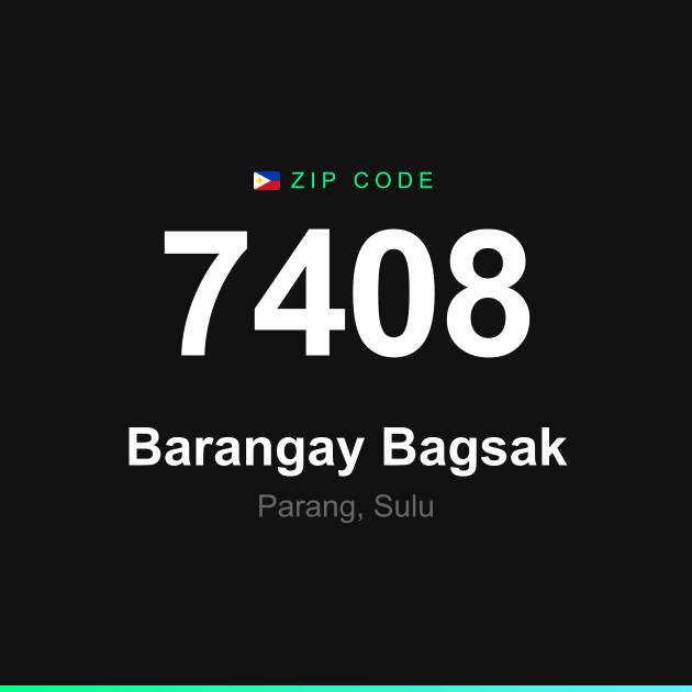 Shareable ZIP code 7408 card for Barangay Bagsak