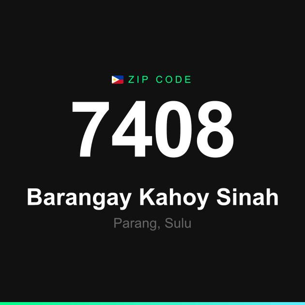 Shareable ZIP code 7408 card for Barangay Kahoy Sinah