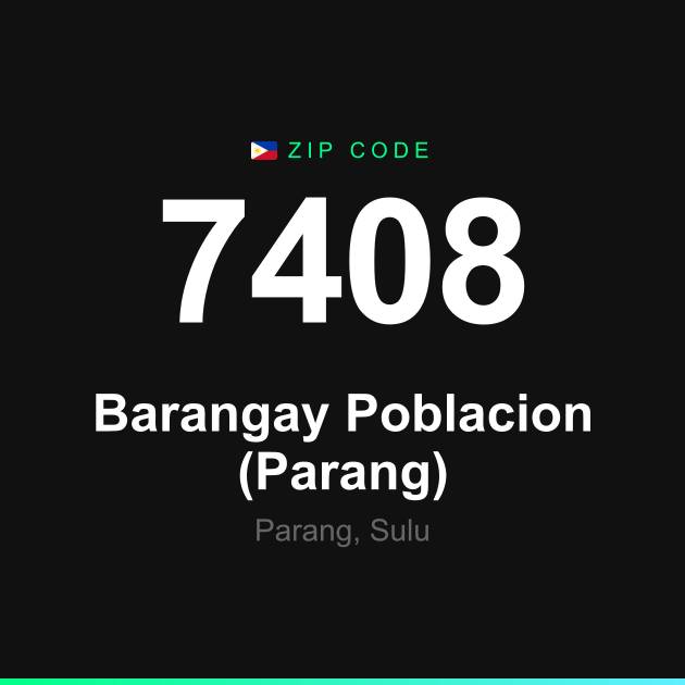 Shareable ZIP code 7408 card for Barangay Poblacion (Parang)