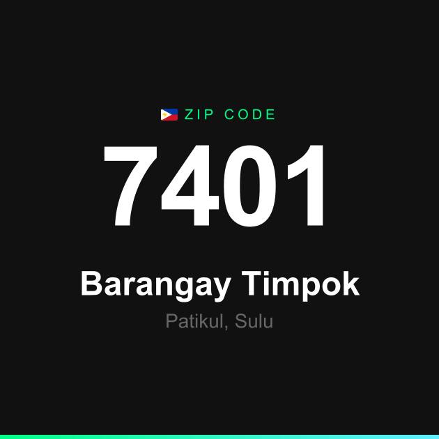 Shareable ZIP code 7401 card for Barangay Timpok