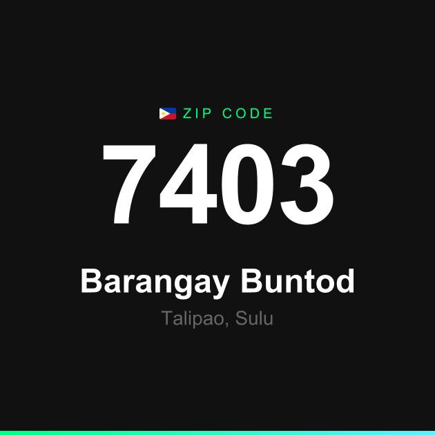 Shareable ZIP code 7403 card for Barangay Buntod