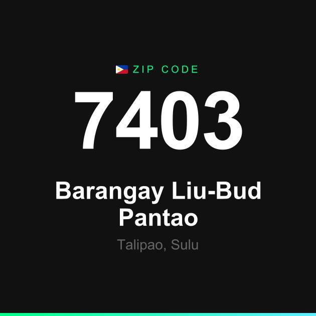 Shareable ZIP code 7403 card for Barangay Liu-Bud Pantao