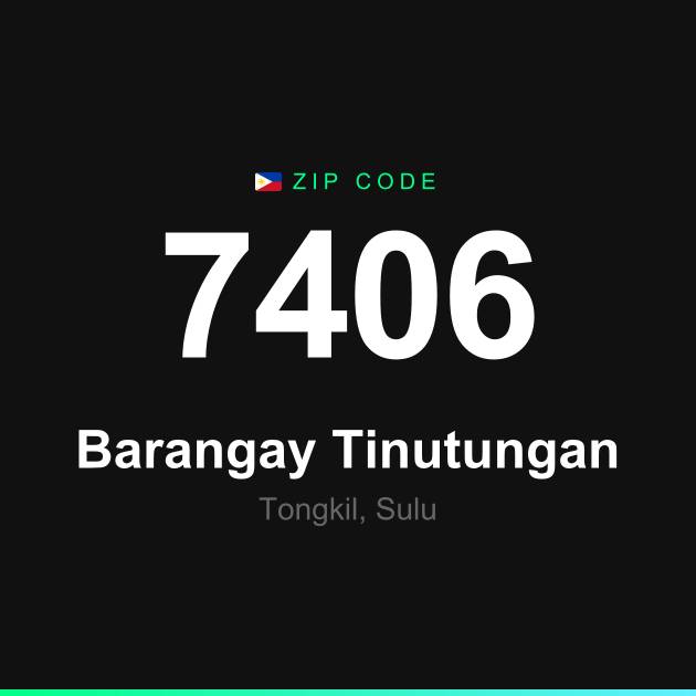 Shareable ZIP code 7406 card for Barangay Tinutungan